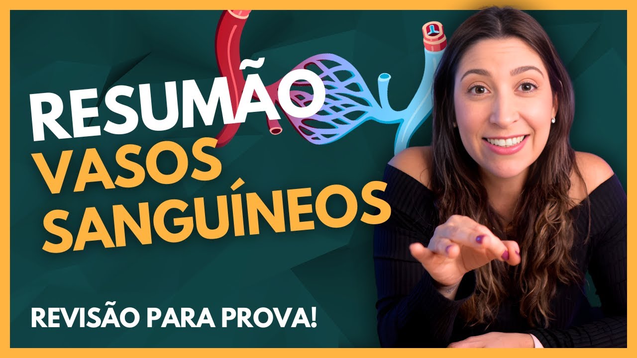 Resumão: VASOS SANGUÍNEOS