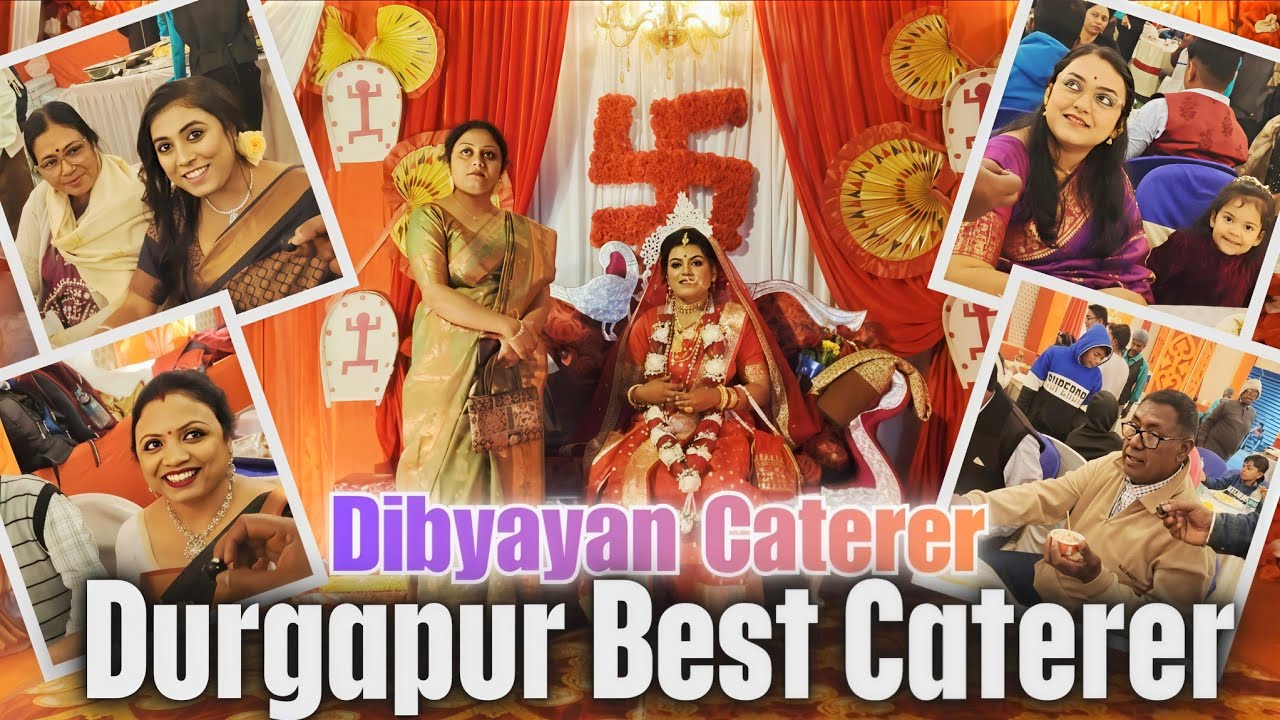 Durgapur Best Caterer & Event Planner||Dibyayan Caterer & Event||