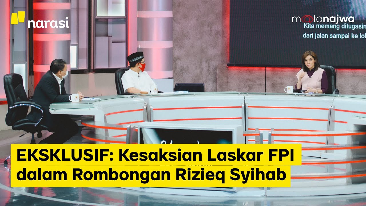EKSKLUSIF: Kesaksian Laskar FPI dalam Rombongan Rizieq Syihab (Part 1) | Mata Najwa