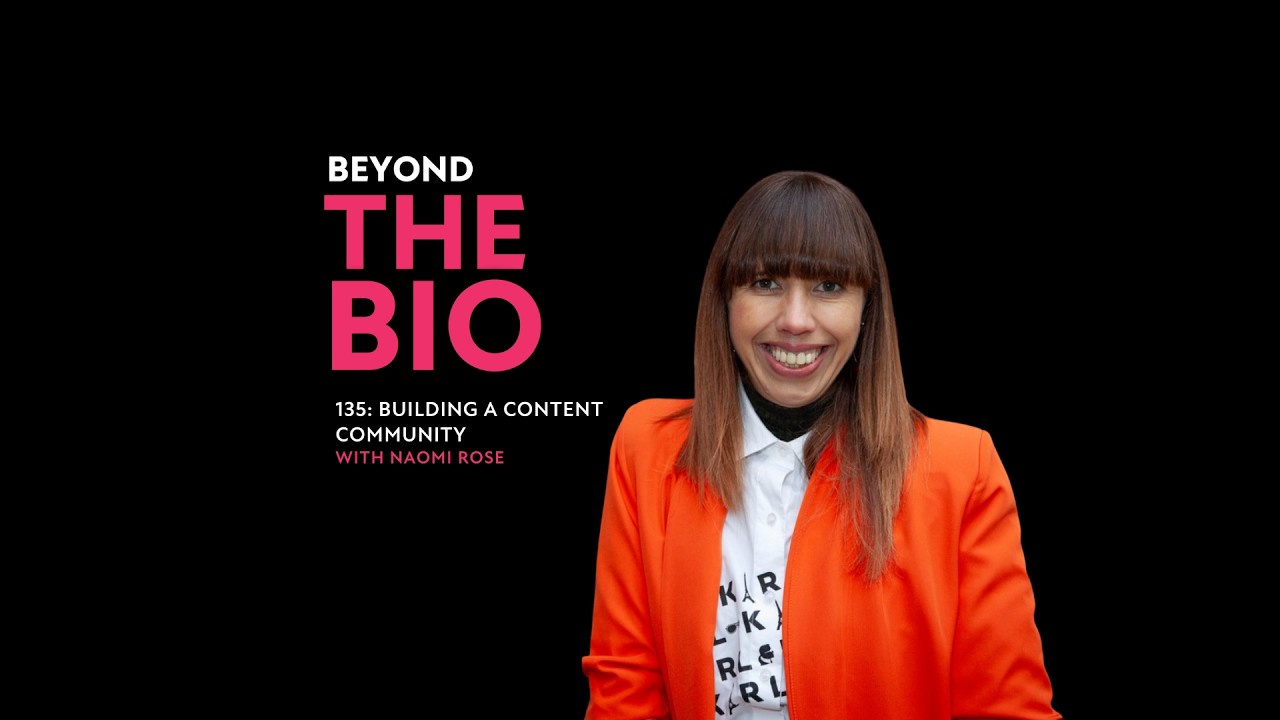 135: Building a Content Community with Naomi Rose
