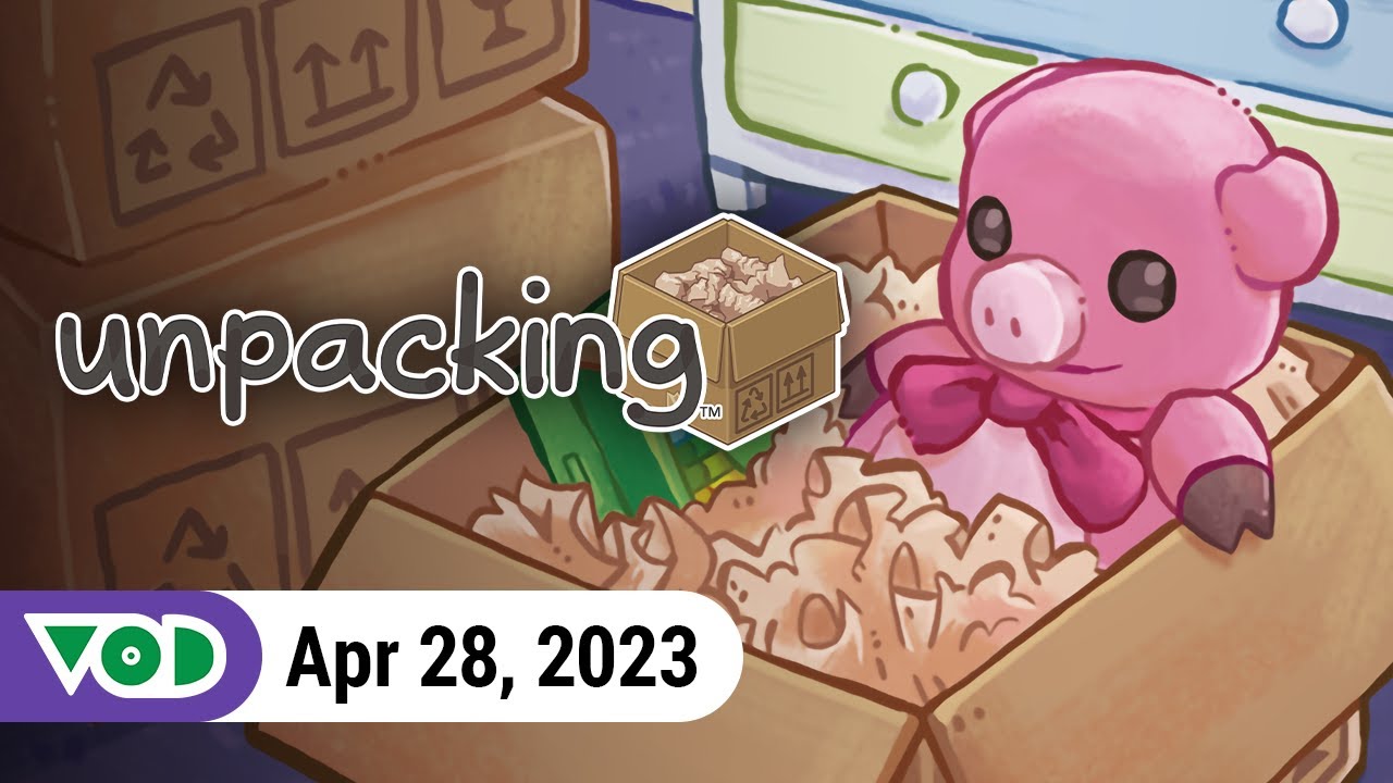 Unpacking #1 | VOD 4.28.23