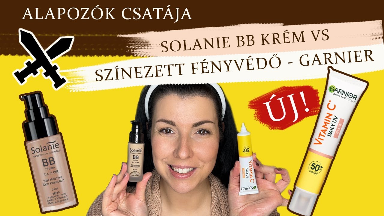 ALAPOZÓK CSATÁJA | ÚJ GARNIER SZÍNEZETT FÉNYVÉDŐ vs SOLANIE BB KRÉM 14.rész