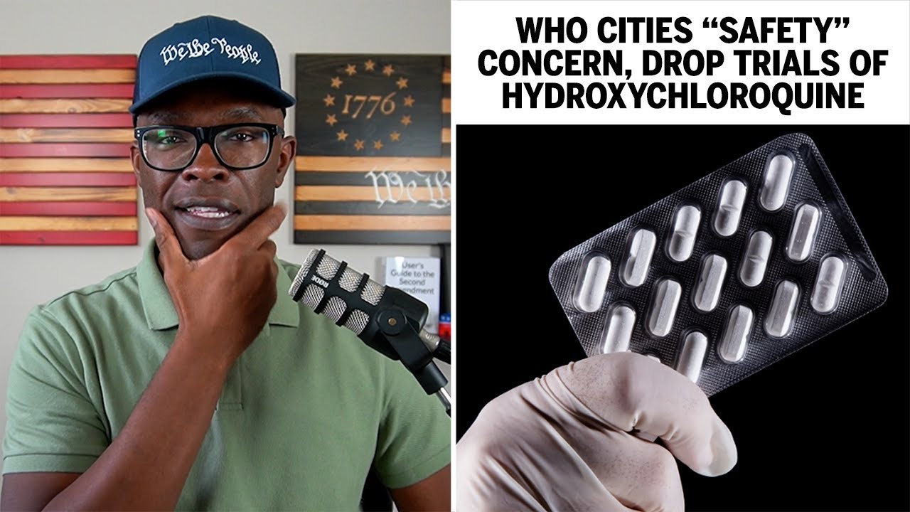 W.H.O. Drops Hydroxychloroquine Trials Due To 