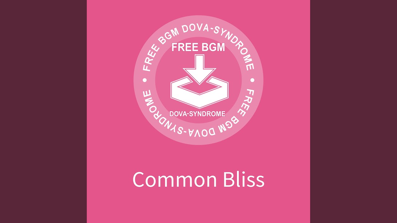 Common Bliss