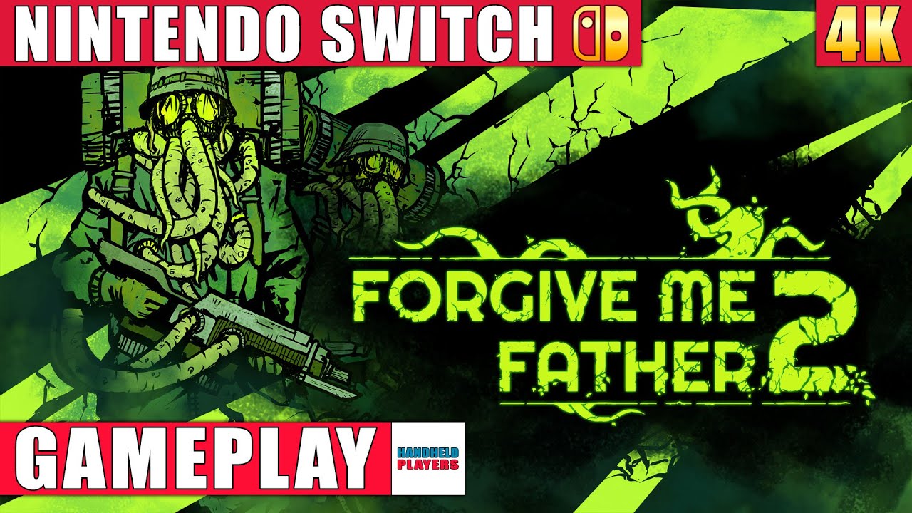Forgive Me Father 2 Nintendo Switch 1 Gameplay in 4K