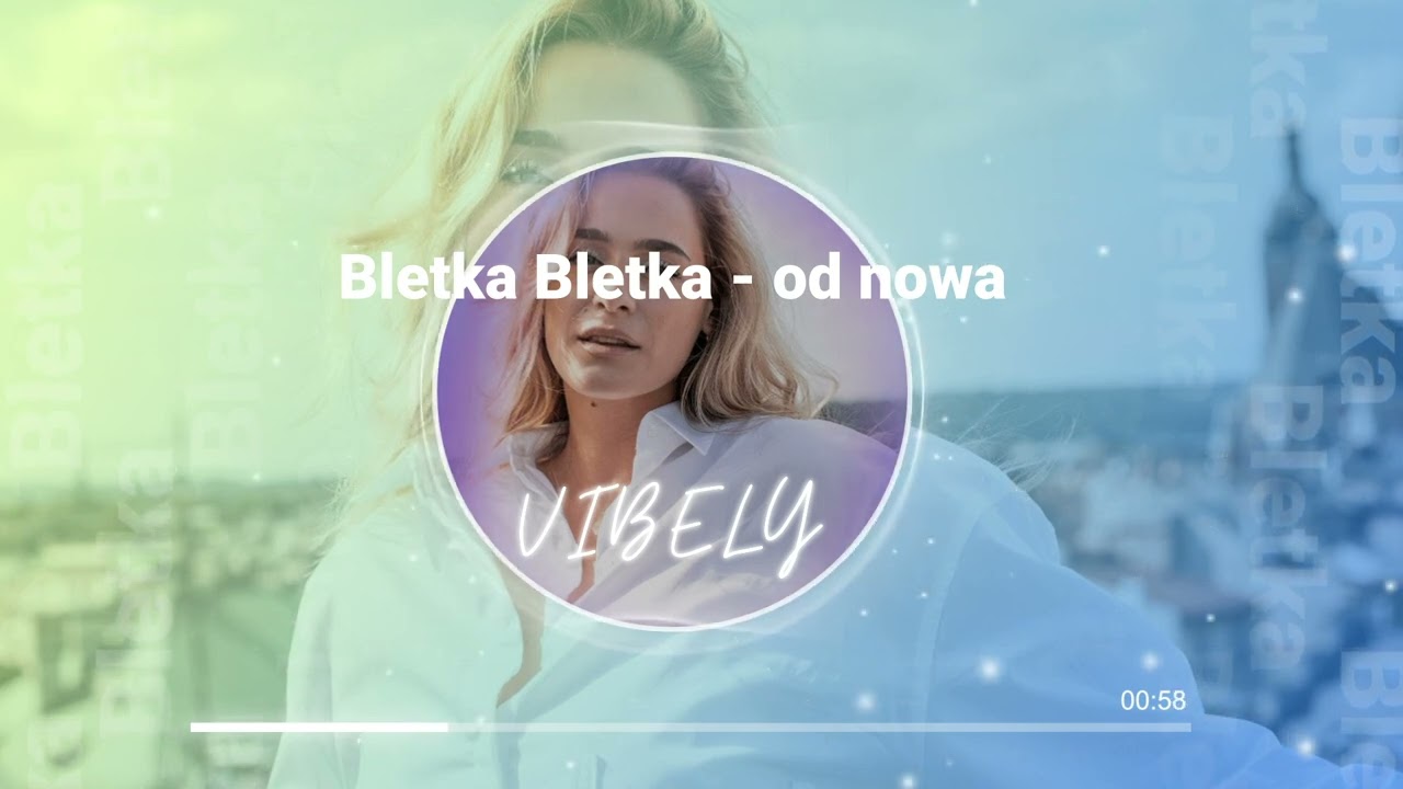 Bletka Bletka - od nowa (Vibely Music)