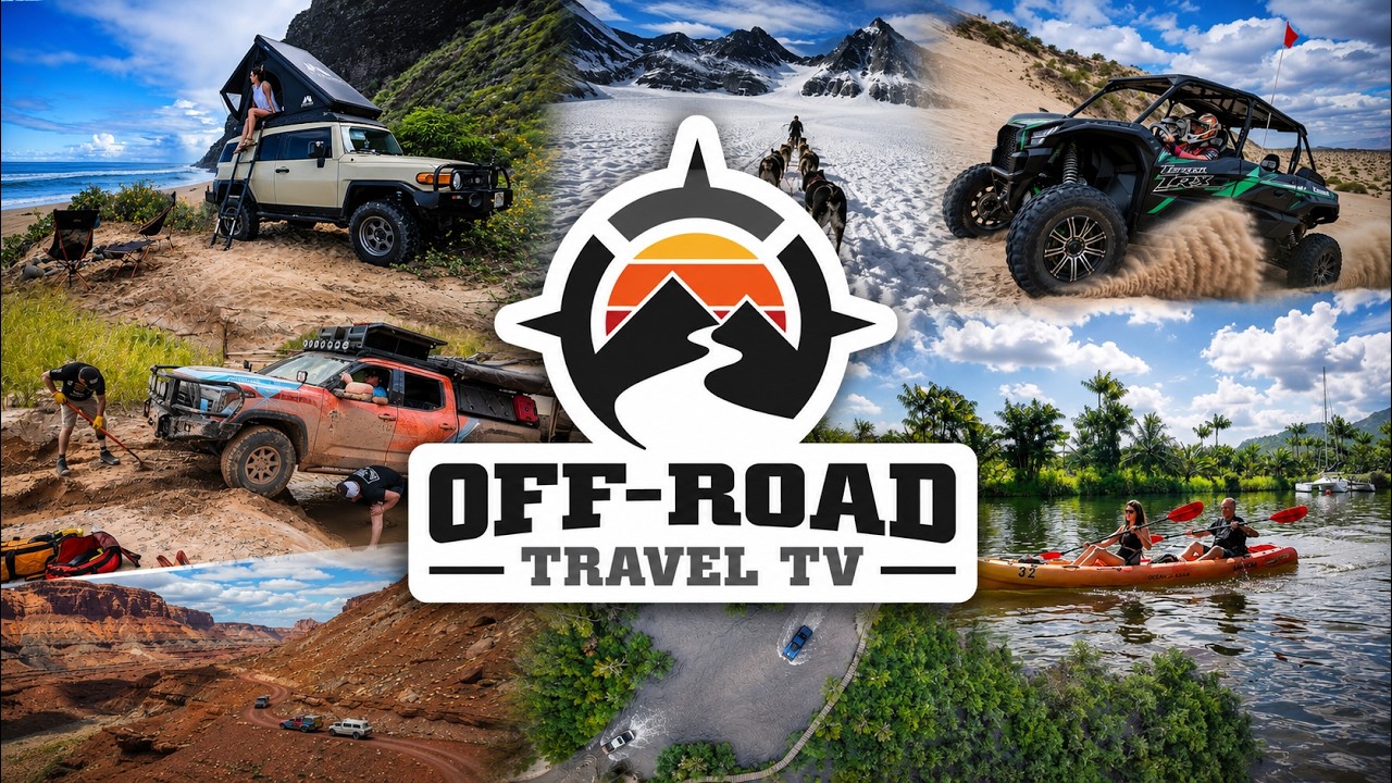 2026 Off Road Travel TV Sizzle Reel