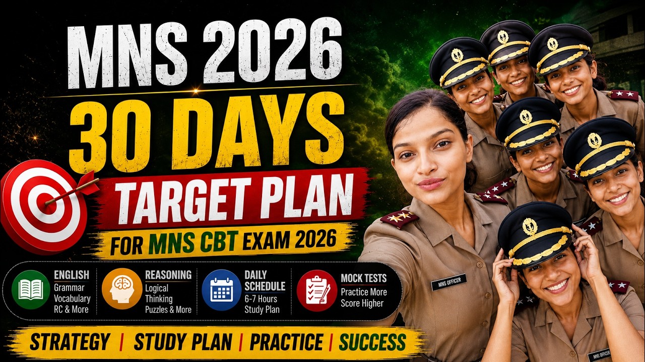 30 Days Target Plan for MNS 2026 Exam | Crack MNS 2026 in 30 Days | Complete MNS CBT Exam Strategy 🎯