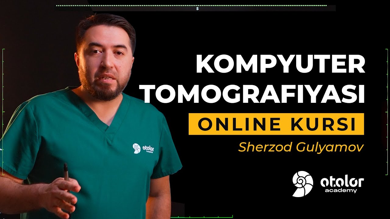 KOMPYUTER TOMOGRAFIYASI - ONLINE KURSI
