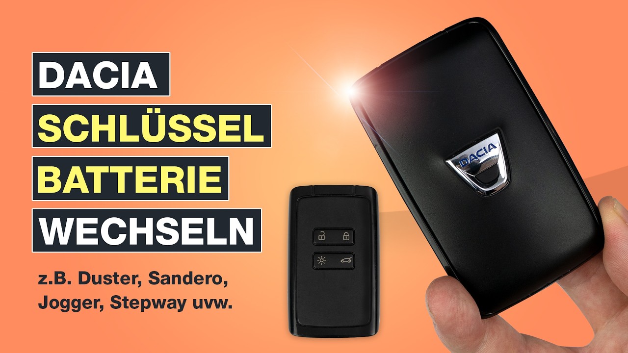 Dacia Schlüssel Batterie wechseln ✅ Duster, Sandero, Stepway, Jogger uvw. – Tesventure
