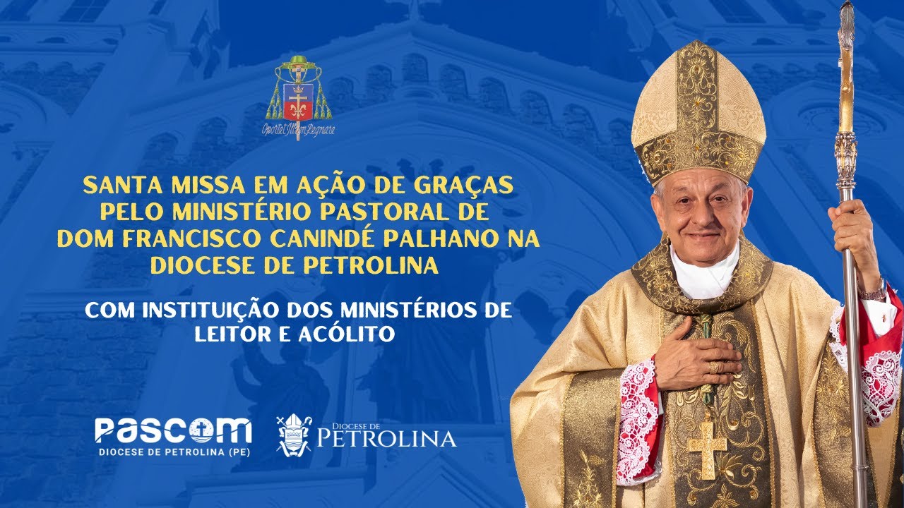 Santa Missa pelo ministério de Dom Francisco Canindé Palhano em Petrolina - 25/6/2024