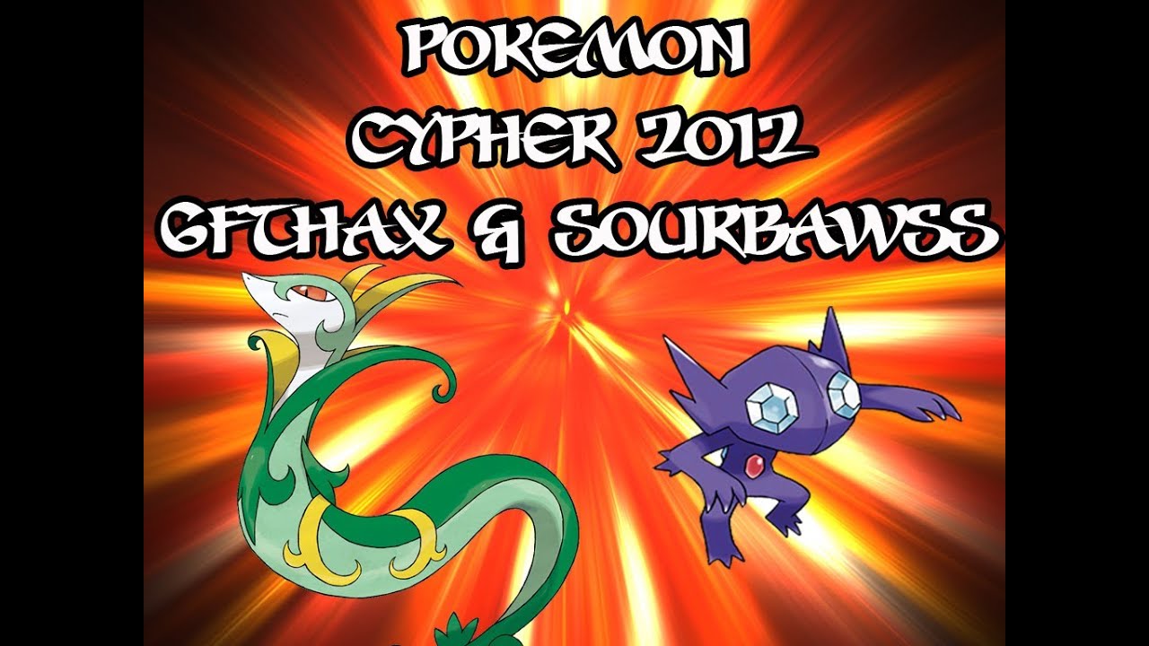 Pokemon Cypher 2012 - 6ftHax & SourBawss