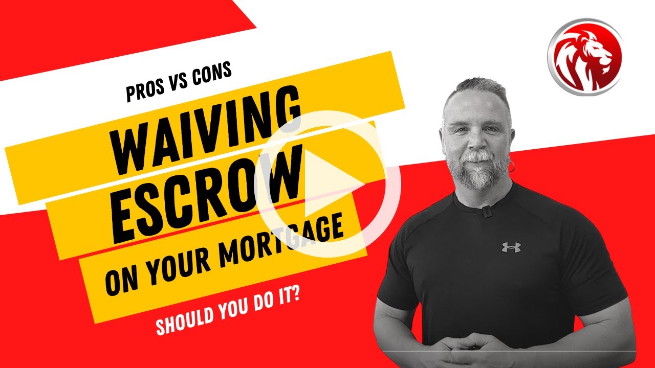 Waiving escrow on your mortgage, pros and cons.