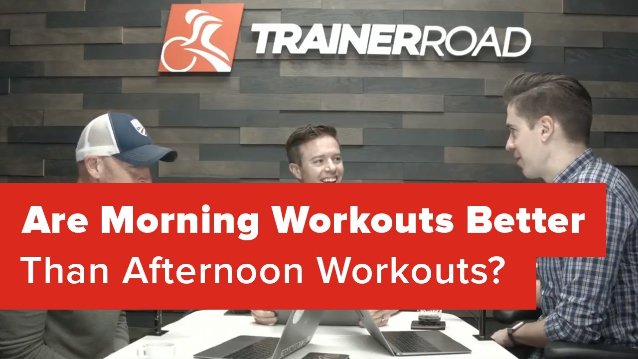 Are Morning Workouts Better Than Afternoon Workouts?