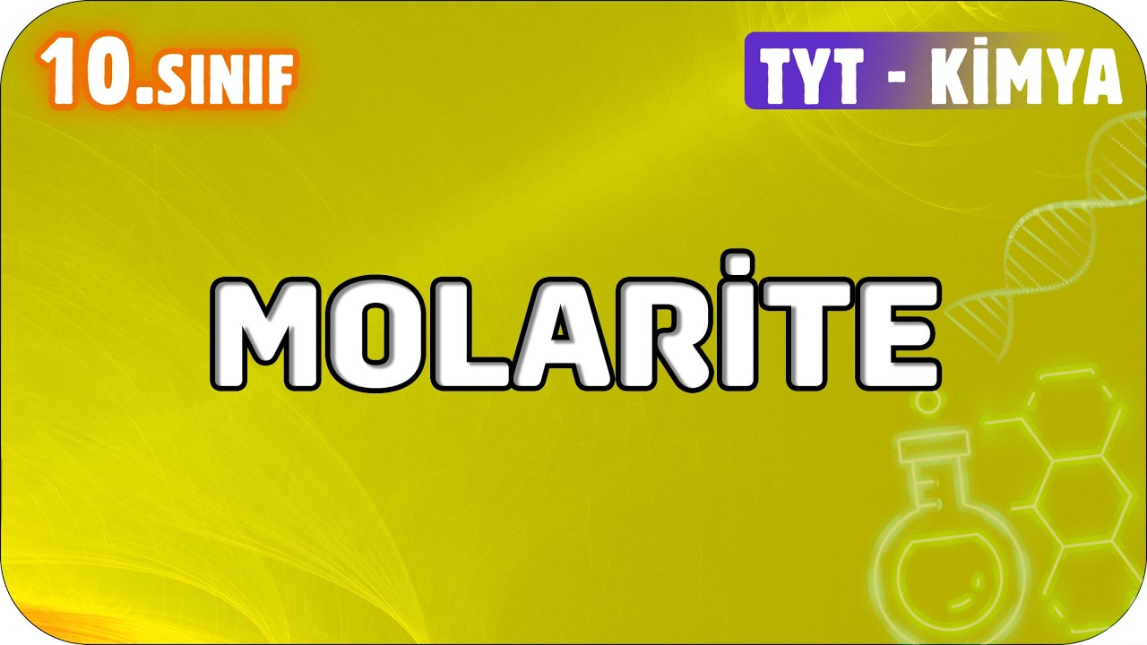 Molarite | 10. Sınıf Kimya #2026