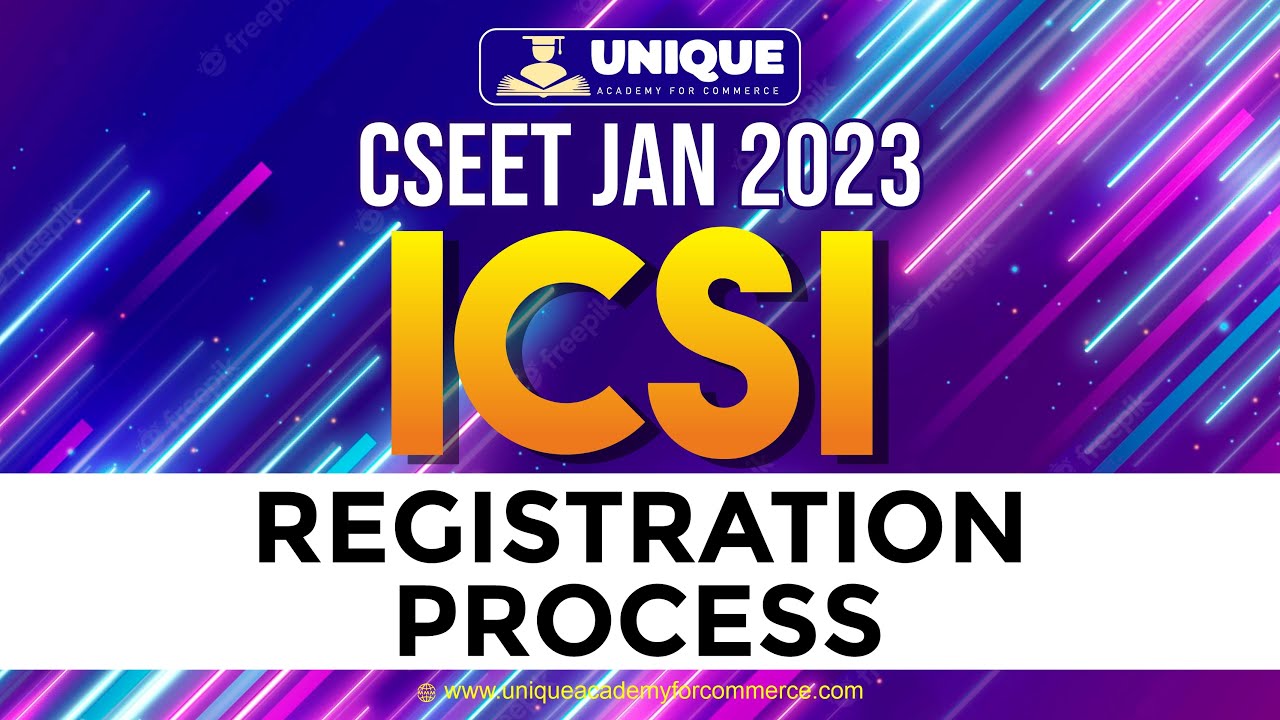 How To Do CSEET REGISTRATION Jan 2023 | REGISTRATION OF ICSI CSEET ONLINE ADMISSION PROCESS