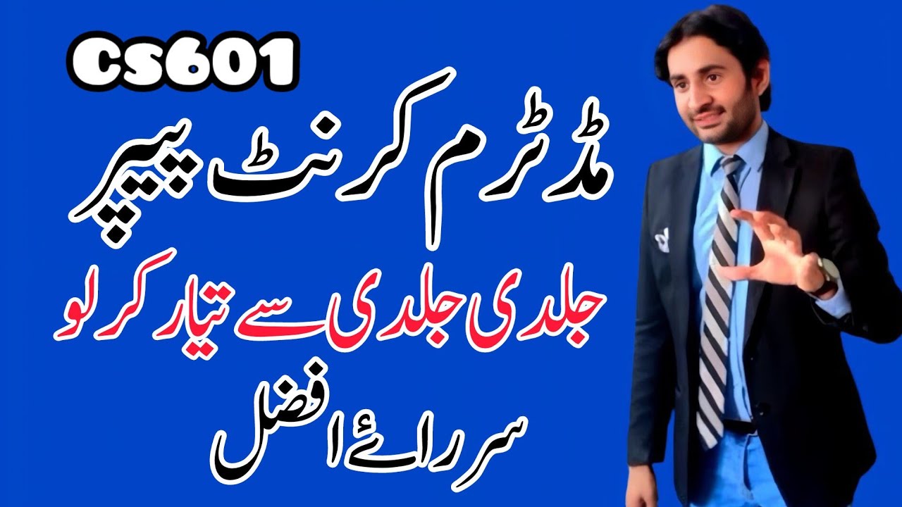 Cs601 Midterm Current Paper 2024||cs601 midterm current papers||601 midterm solved papers 2024||