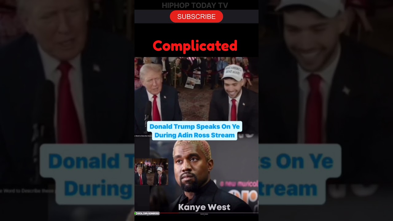 Donald Trump on Kanye West: What He Said on Adin Ross Stream