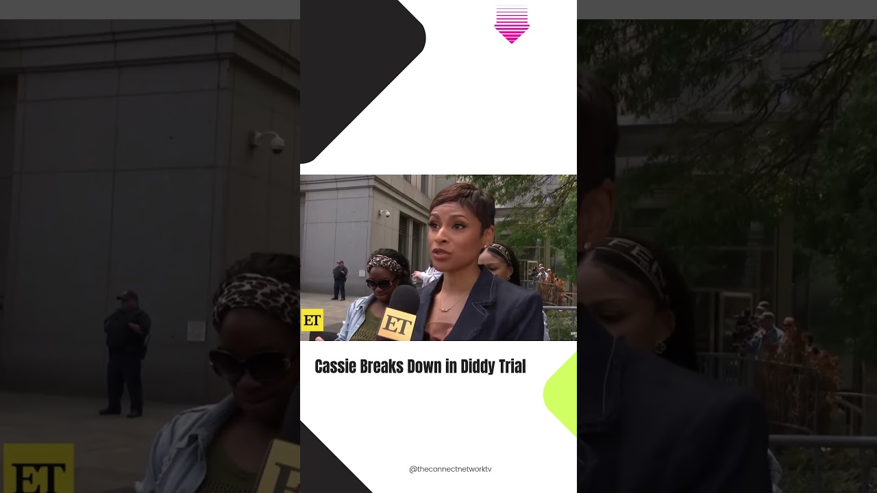Cassie Breaks Down in Diddy Trial