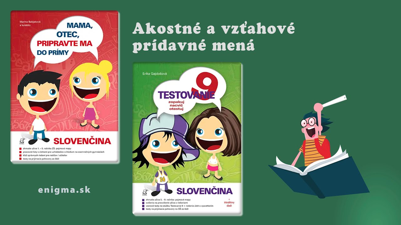 Akostné a vzťahové prídavné mená