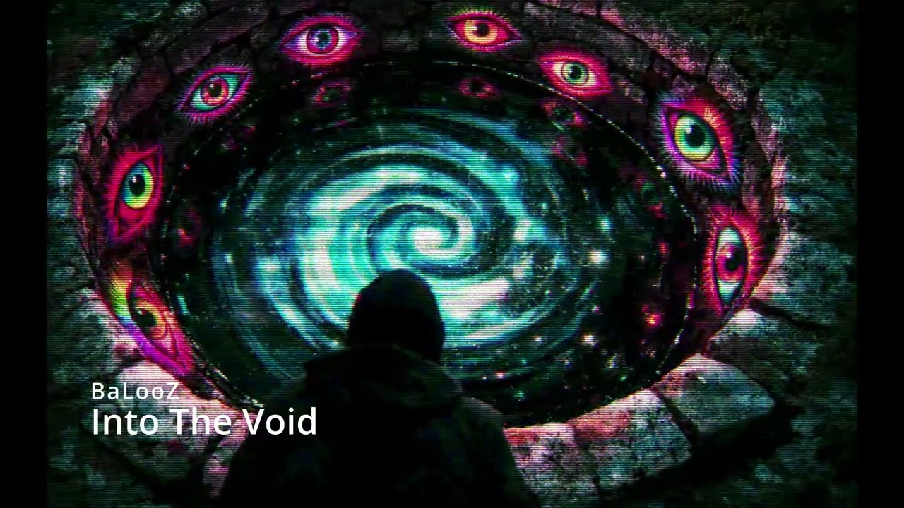 BaLooZ - Into The Void