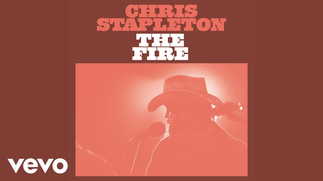 Chris Stapleton - The Fire (Official Audio)