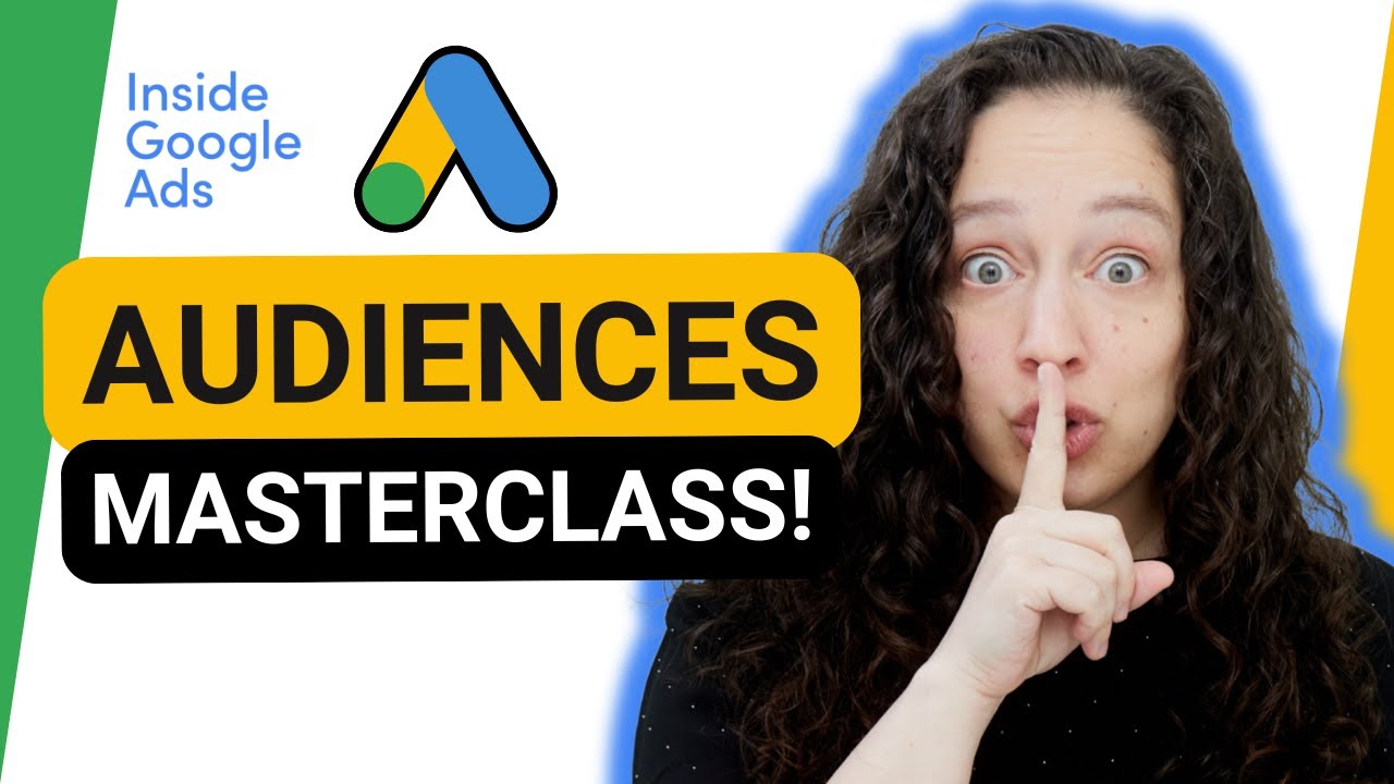15 Google Ads Targeting Strategies For You To Steal [Inside Google Ads Episode 92]