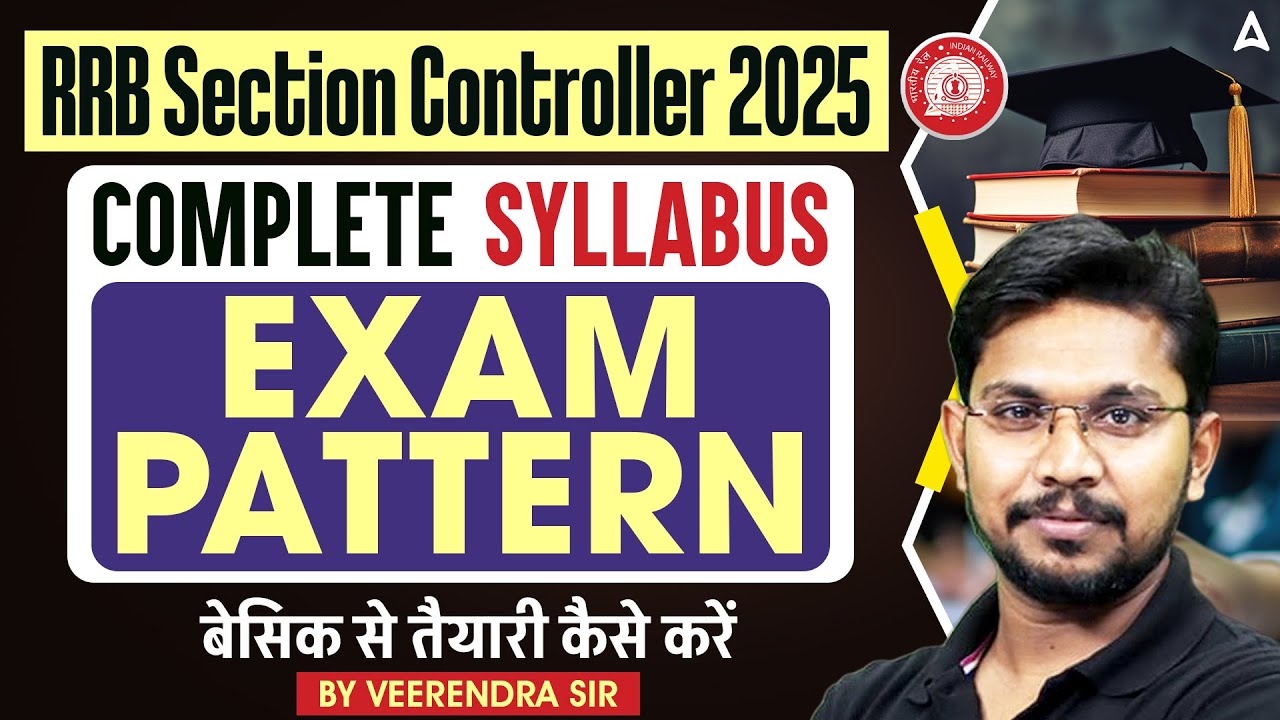 RRB Section Controller 2025 | Complete Syllabus Exam Pattern | By Veerendra Sir