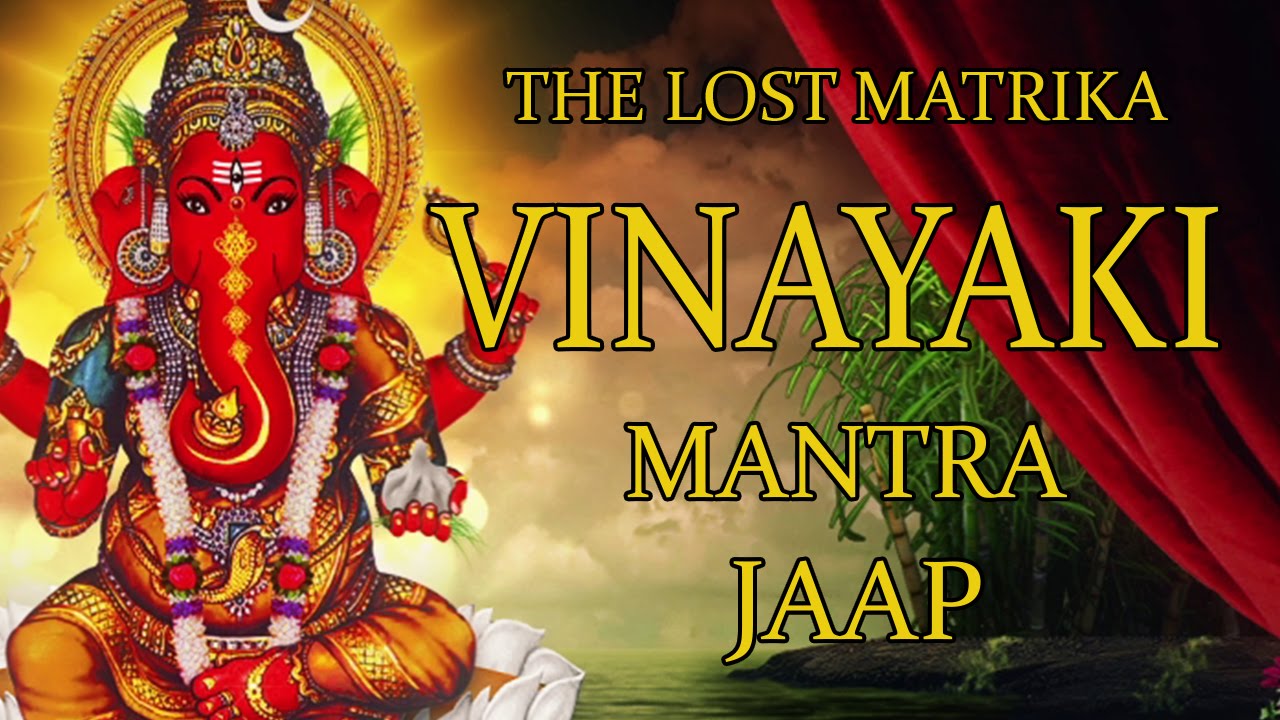 Vinayaki Jaap Mantra 108 Repetitions