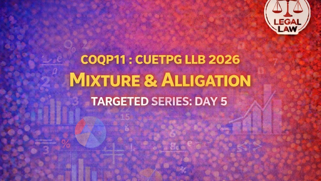 MIXTURE & ALLIGATION | QUANTITATIVE APTITUDE | TARGETED SERIES : DAY 5 | CUET PG | SSC