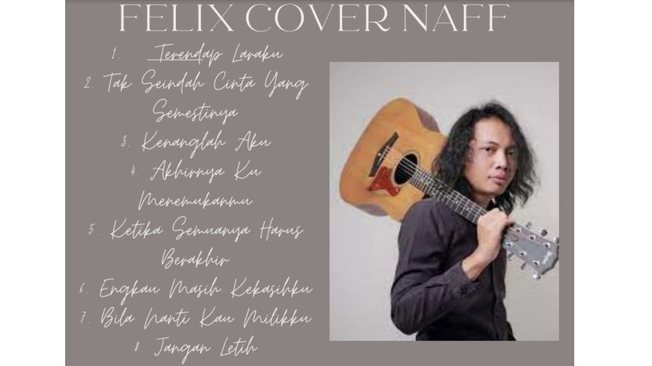 FELIX IRWAN COVER NAFF || FULL AKUSTIK