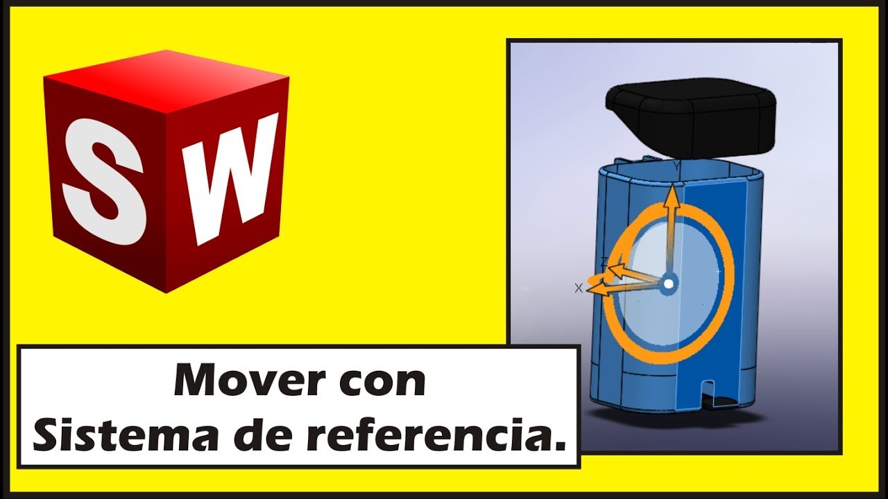 Mover piezas del ensamble con sistema de referencia, Solidworks | Diego Gaona