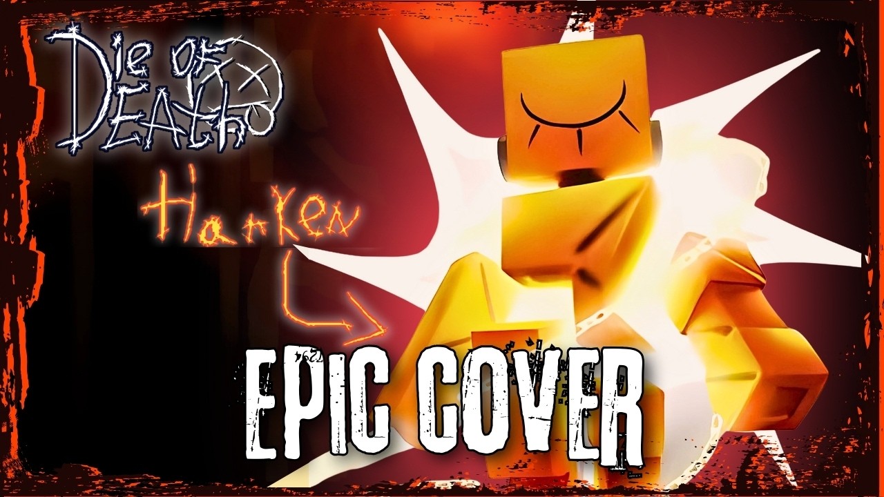 Hark, The ‘Angel’ Bleeds (Harken’s Theme) | Die of Death Roblox | Epic Cover