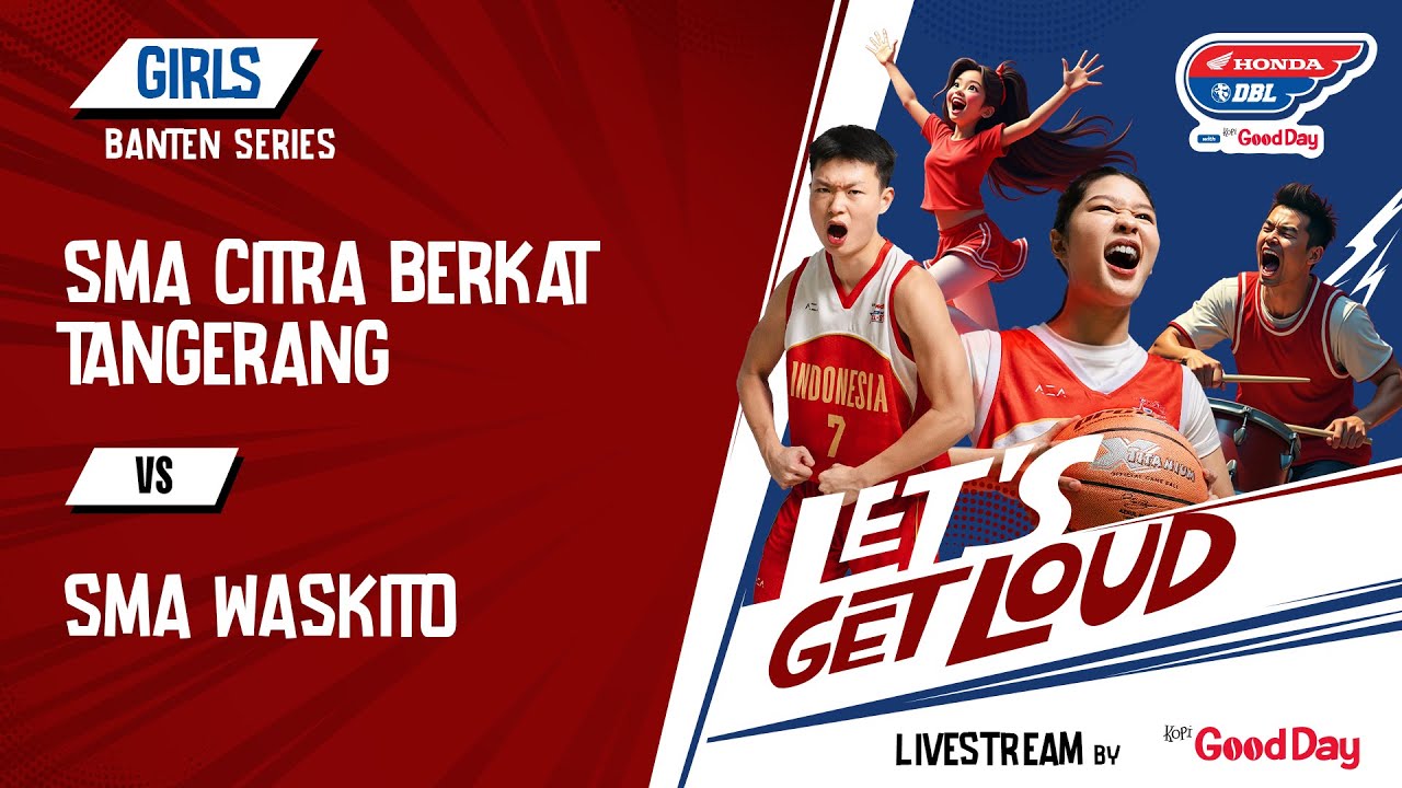 SMA CITRA BERKAT TANGERANG VS SMA WASKITO