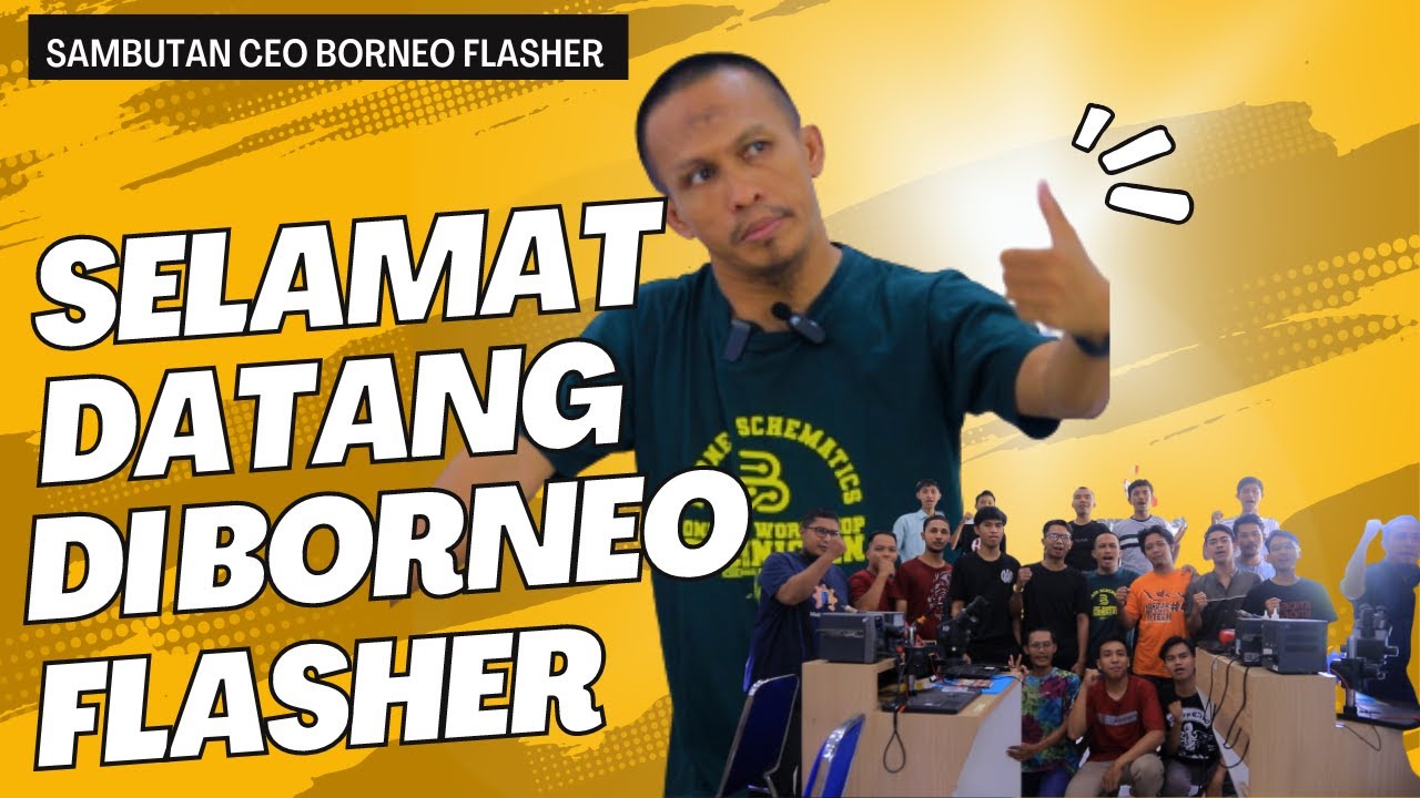 Selamat Datang di Borneo Flasher