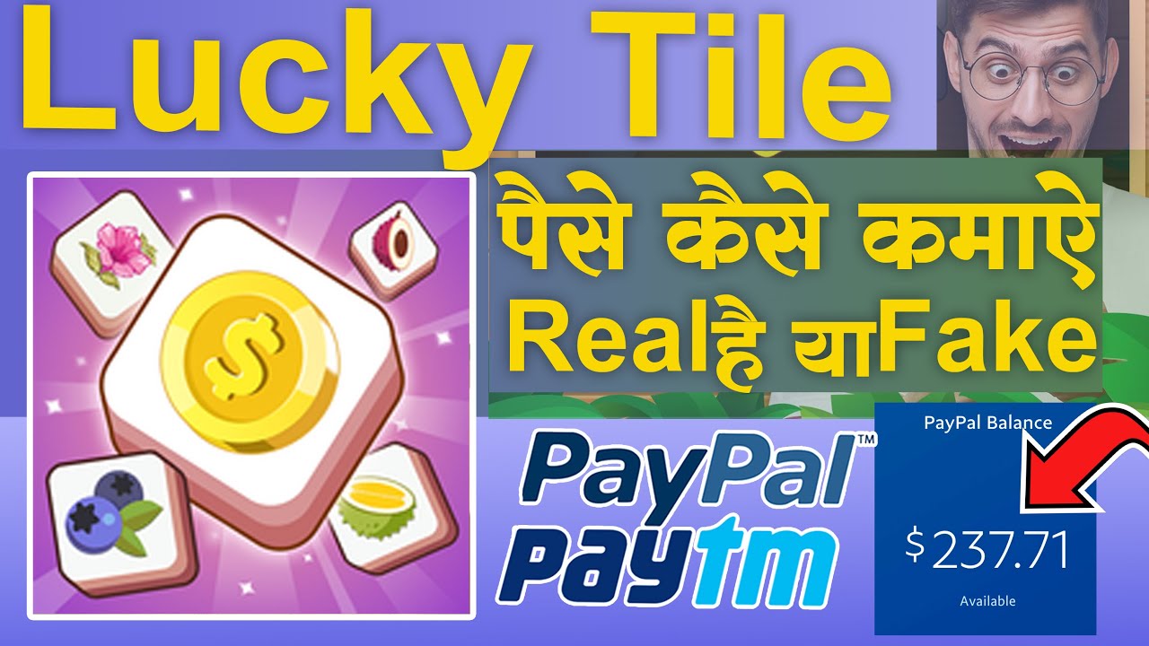 Lucky Tiles App Se Paise Kaise Kamaye | Lucky Tiles App Payment Proof | Lucky Tiles App Real or Fake