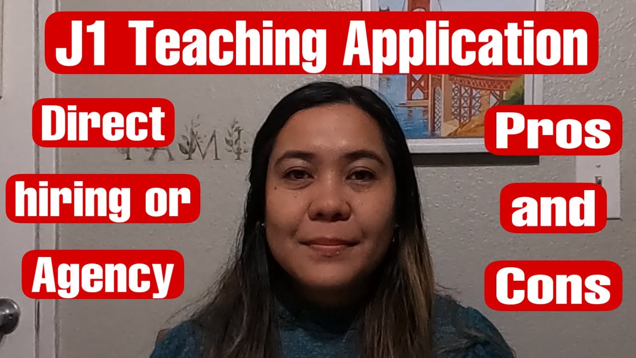 J1 Teaching Position Application | Direct Hiring or Agency | Pros and Cons