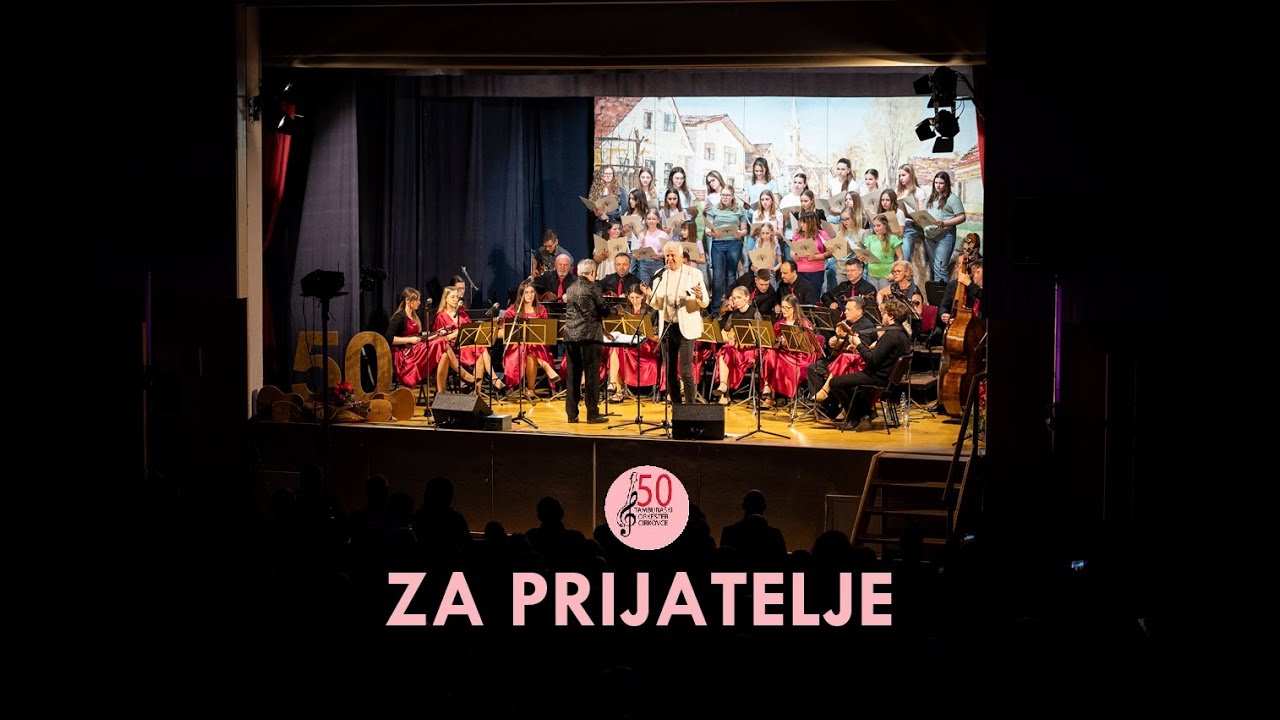Za prijatelje - Tamburaški orkester Cirkovce in Andrej Šifrer