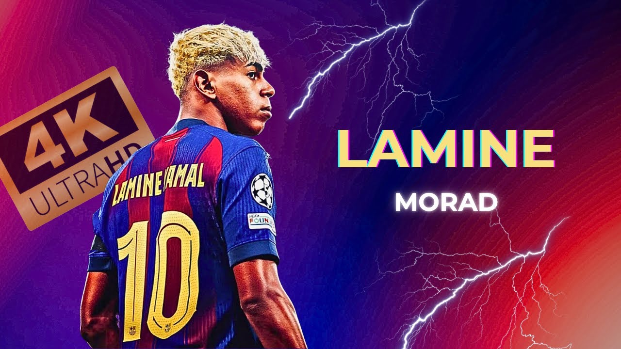 Lamine Yamal ● LAMINE | Morad - 4K