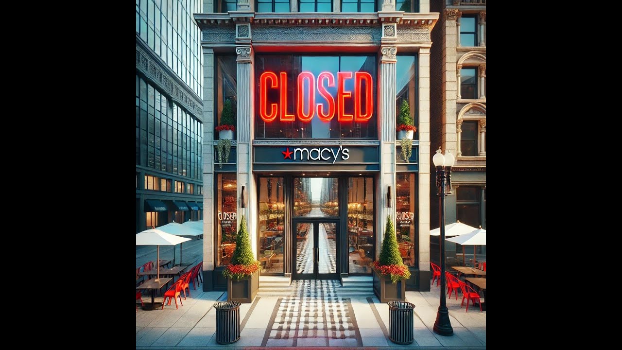 7 Reasons Why Macy's Stores Are Closing