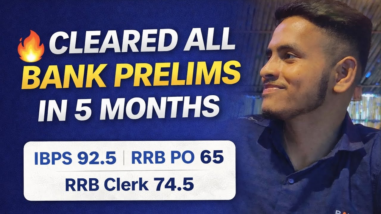How I Cleared All Bank Prelims 2025 in 5 Months | IBPS Clerk 92.5 | RRB PO | RRB Clerk