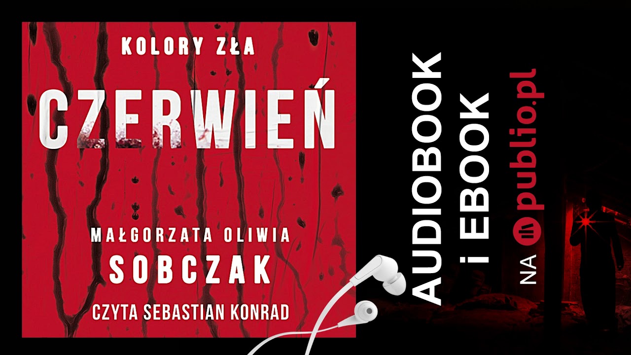 Kolory zła: Czerwień. Małgorzata Oliwia Sobczak. Audiobook PL