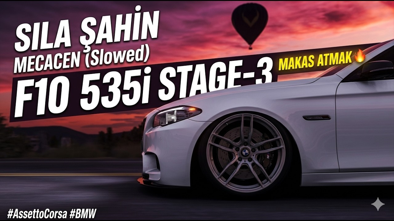 Sıla Şahin - Mecazen (Slowed) | Bmw F10 M-Sport 535i Stage-3