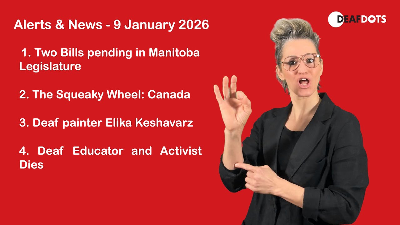 Alerts & News in ASL for Deaf Canadians - 9 January 2026