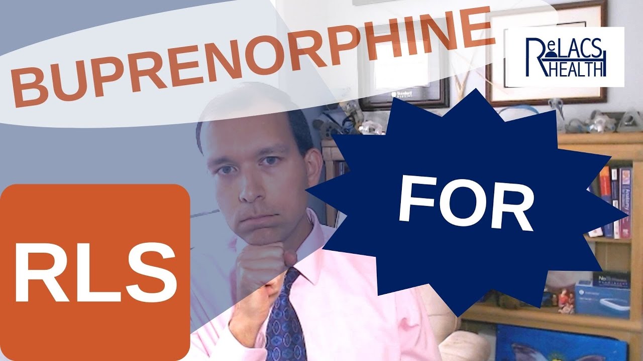 Buprenorphine for Restless Legs Syndrome