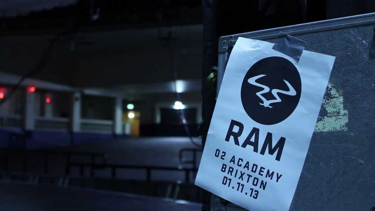 RAM - Brixton Academy - 1st November 2013 (Teaser)