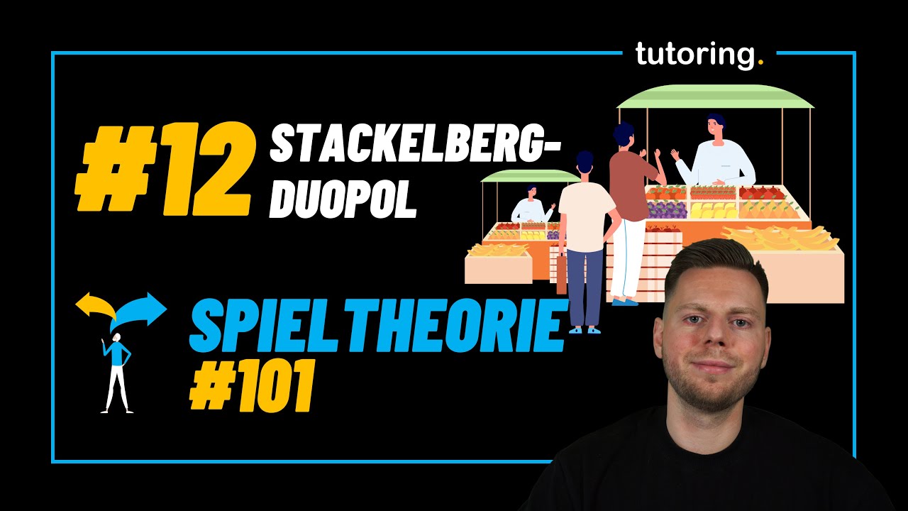 Stackelberg-Duopol | Nash-Gleichgewicht im Mengenwettbewerb berechnen | Spieltheorie #101