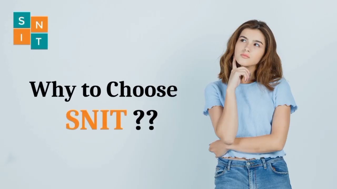 Why to Choose SNIT ?| SNIT Training Institute
