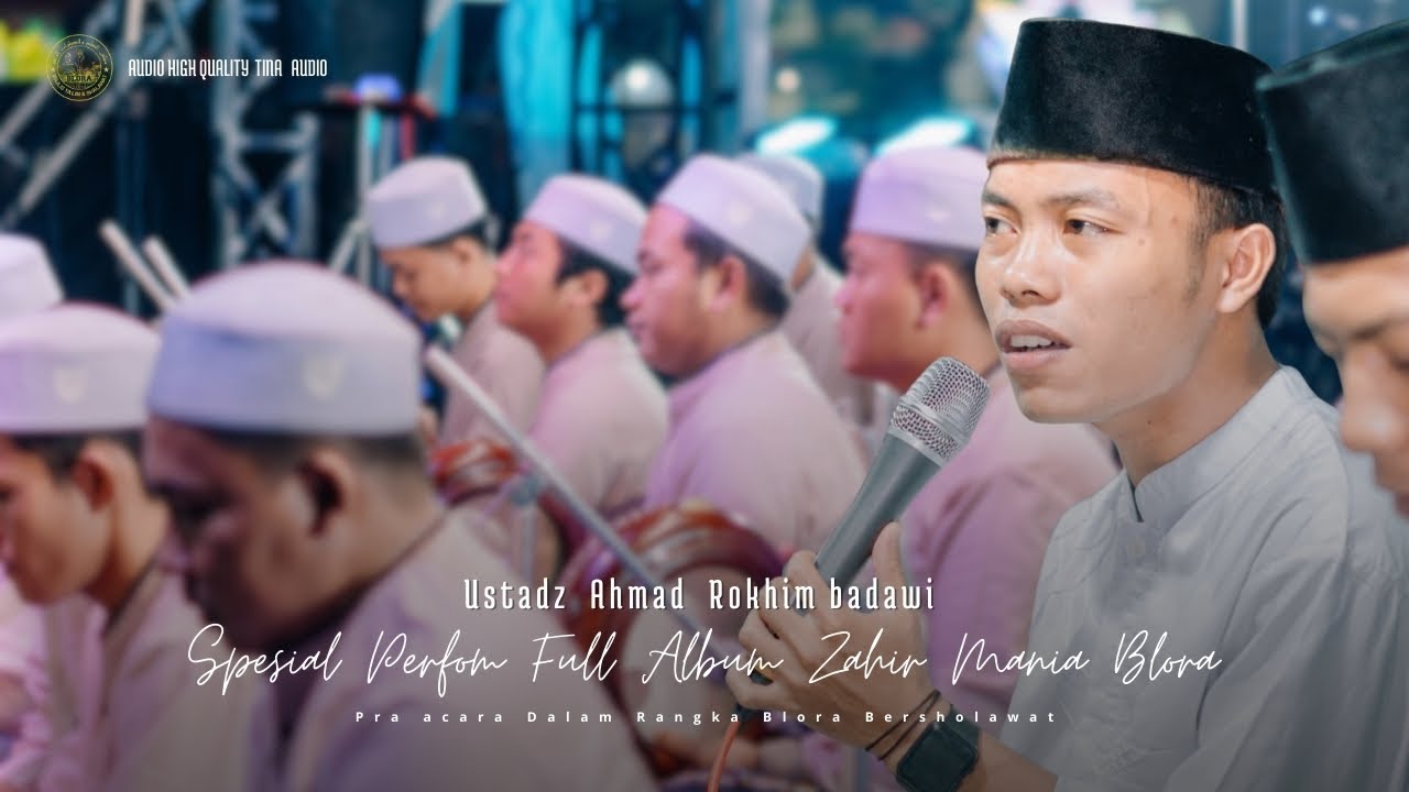 FULL ALBUM Ustadz Ahmad Rokhim Badawi ZMB II Assubhubada, Bil azmi, ⁠Ilahana jiharkah. II TINA AUDIO