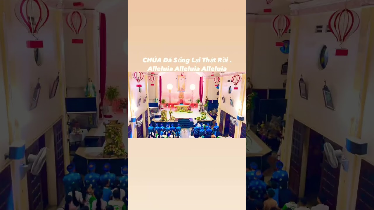 CH&Uacute;A Đ&atilde; Sống Lại Thật Rồi ! Alleluia Alleluia Alleluia! #thanhcaphucsinh #thanhca #thanhcatuanthanh